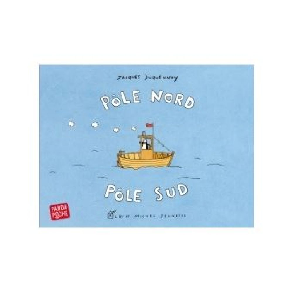 POLE NORD POLE SUD (DUQUENNOY JACQUES)