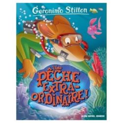 GERONIMO STILTON T61 UNE P�CHE EXTRAORDINAIRE ! (ED.2016) (TITI PLUMEDERAT. GERONIMO STILTON)