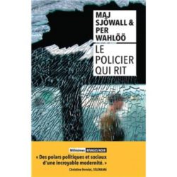 LE POLICIER QUI RIT (SJOWALL/WAHLOO)