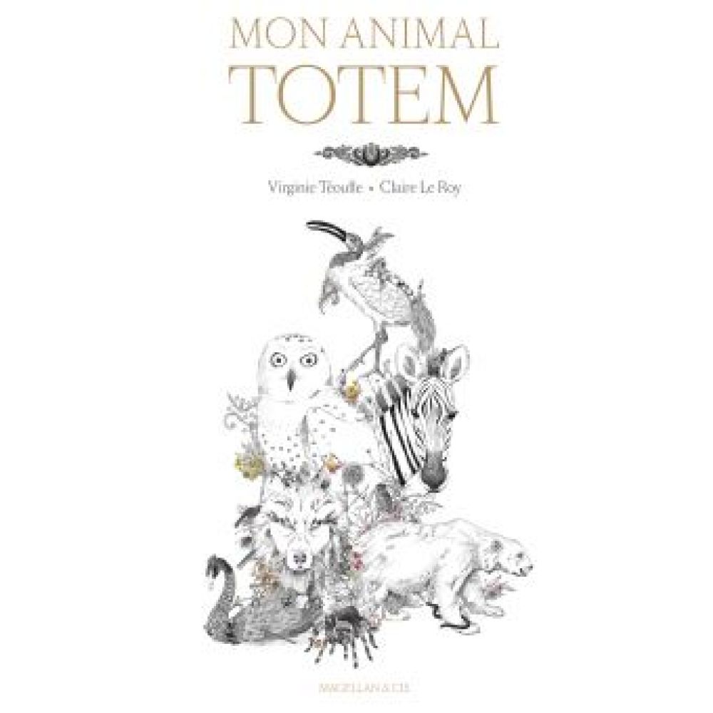 MON ANIMAL TOTEM (TEOULLE VIRGINIE)