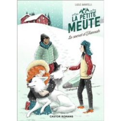 LA PETITE MEUTE - T01 - LE SECRET D'HANNAH (BARATELLI/TRAMON)
