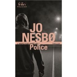 POLICE - UNE ENQUETE DE L'INSPECTEUR HARRY HOLE (JO NESBO)