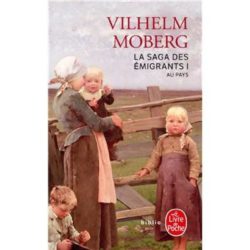 AU PAYS (LA SAGA DES EMIGRANTS, TOME 1) (MOBERG VILHELM)