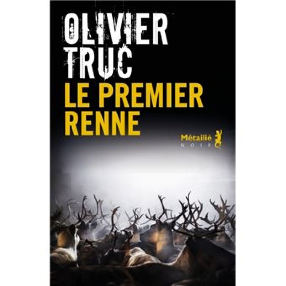 LE PREMIER RENNE (TRUC OLIVIER)