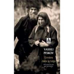 ERMITES DANS LA TAIGA (PESKOV VASSILI)