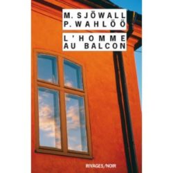 L'HOMME AU BALCON (SJOWALL/WAHLOO)
