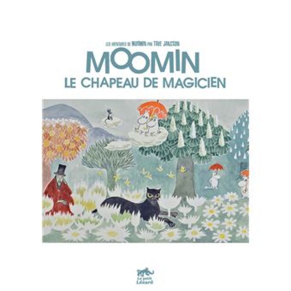MOOMIN, LE CHAPEAU DE MAGICIEN (JANSSON, TOVE)