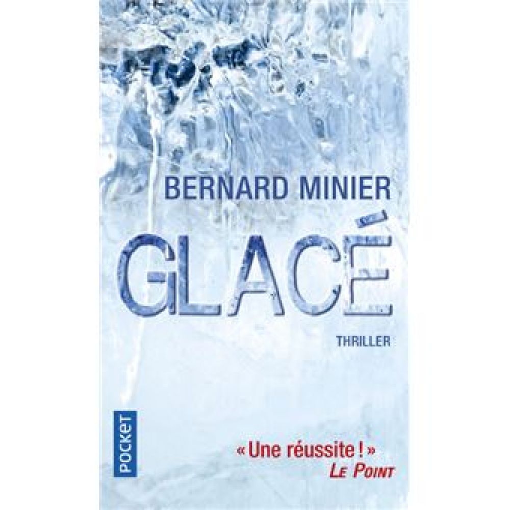 GLACE (BERNARD MINIER)