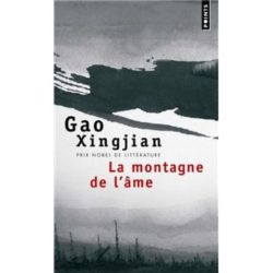 LA MONTAGNE DE L'AME (XINGJIAN GAO)