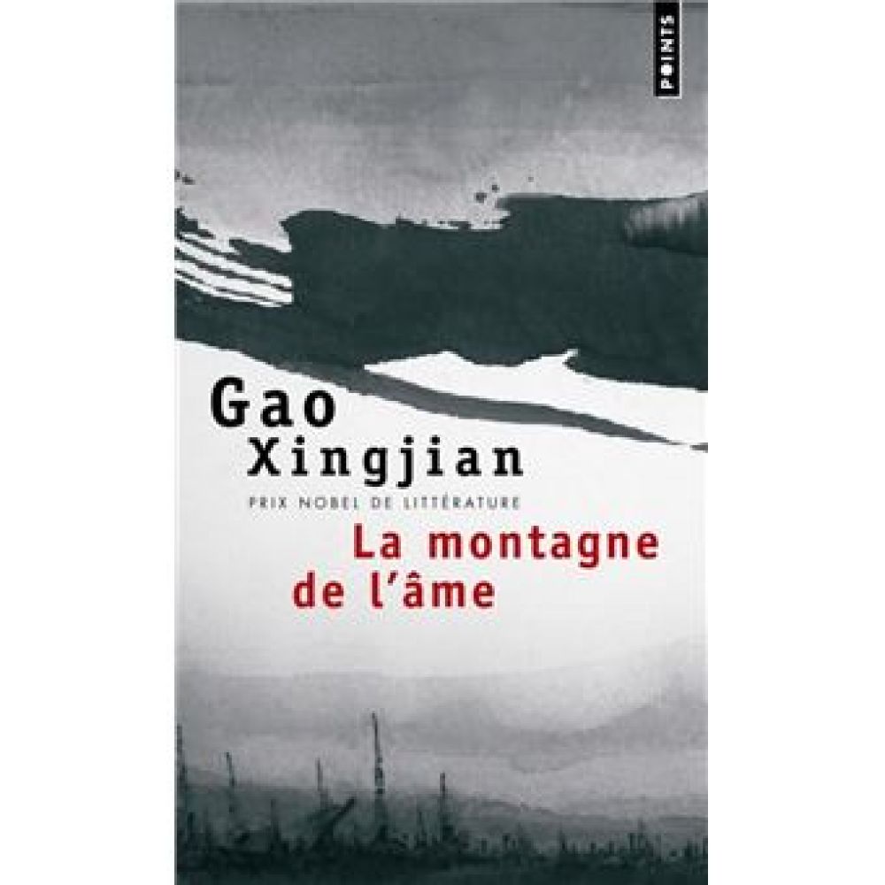LA MONTAGNE DE L'AME (XINGJIAN GAO)