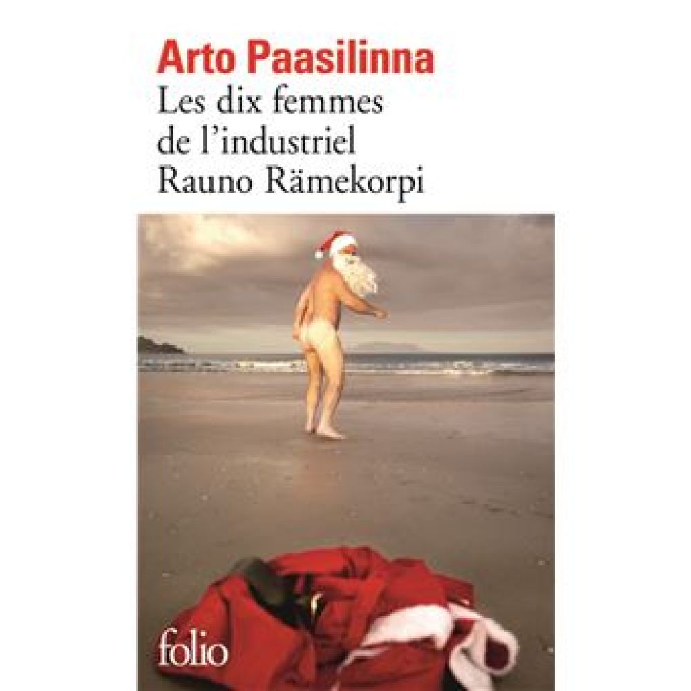 LES DIX FEMMES DE L'INDUSTRIEL RAUNO RAMEKORPI (PAASILINNA ARTO)