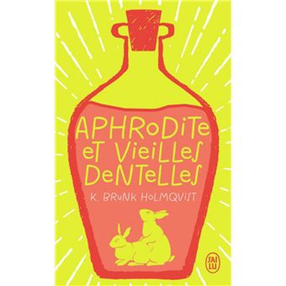 APHRODITE ET VIEILLES DENTELLES (BRUNK HOLMQVIST K.)