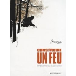 CONSTRUIRE UN FEU - NE (CHABOUTE/LONDON)