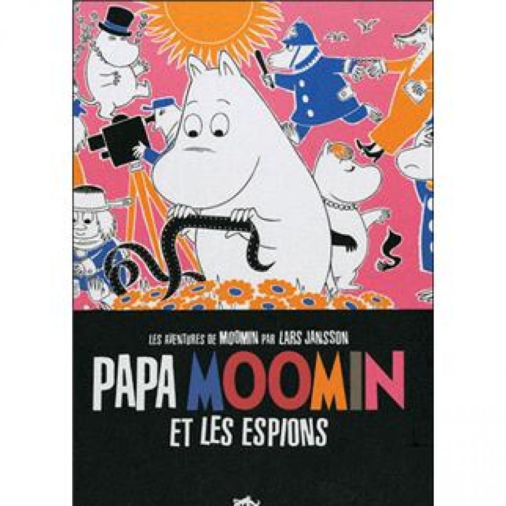 PAPA MOOMIN ET LES ESPIONS (JANSSON)