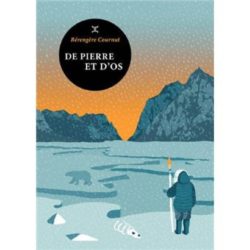DE PIERRE ET D'OS (COURNUT BERENGERE)