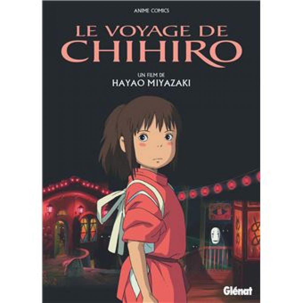 LE VOYAGE DE CHIHIRO (HAYAO MIYAZAKI)