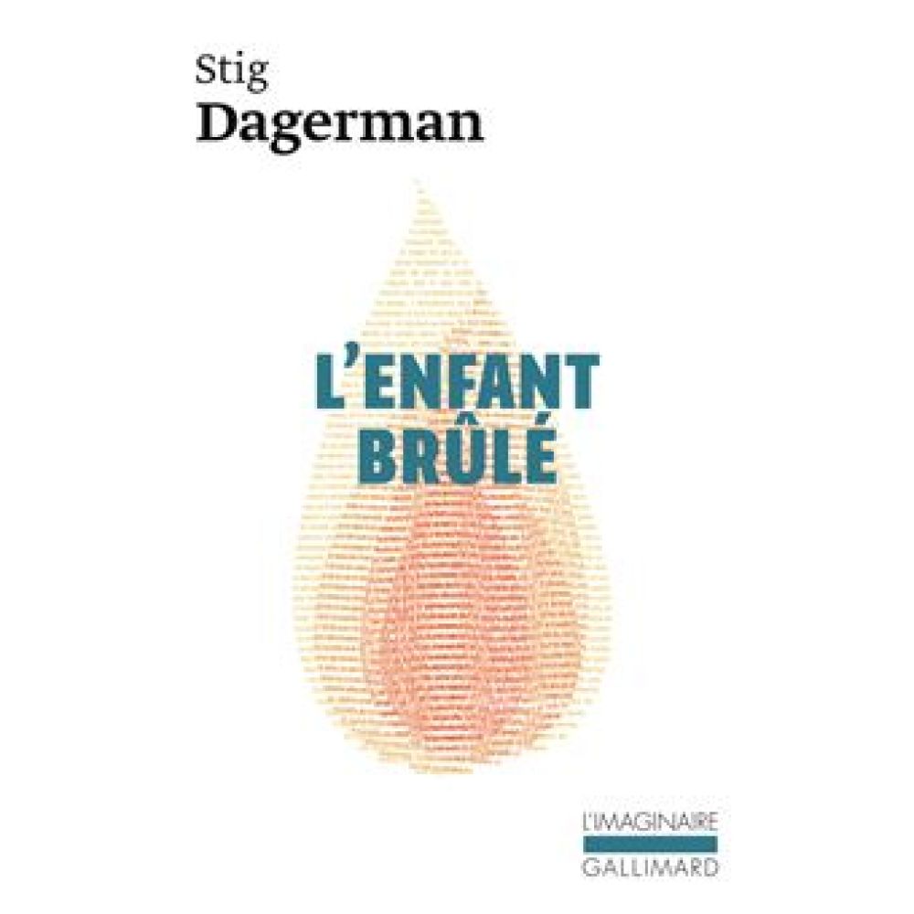 L'ENFANT BRULE (DAGERMAN/BIANCIOTTI)