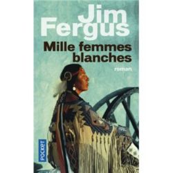 MILLE FEMMES BLANCHES - VOL01 (FERGUS JIM)