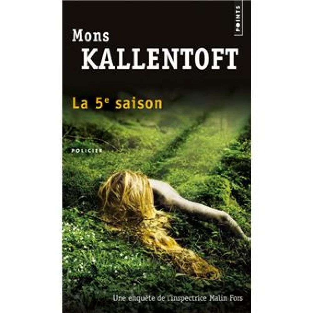 LA 5E SAISON (KALLENTOFT MONS)