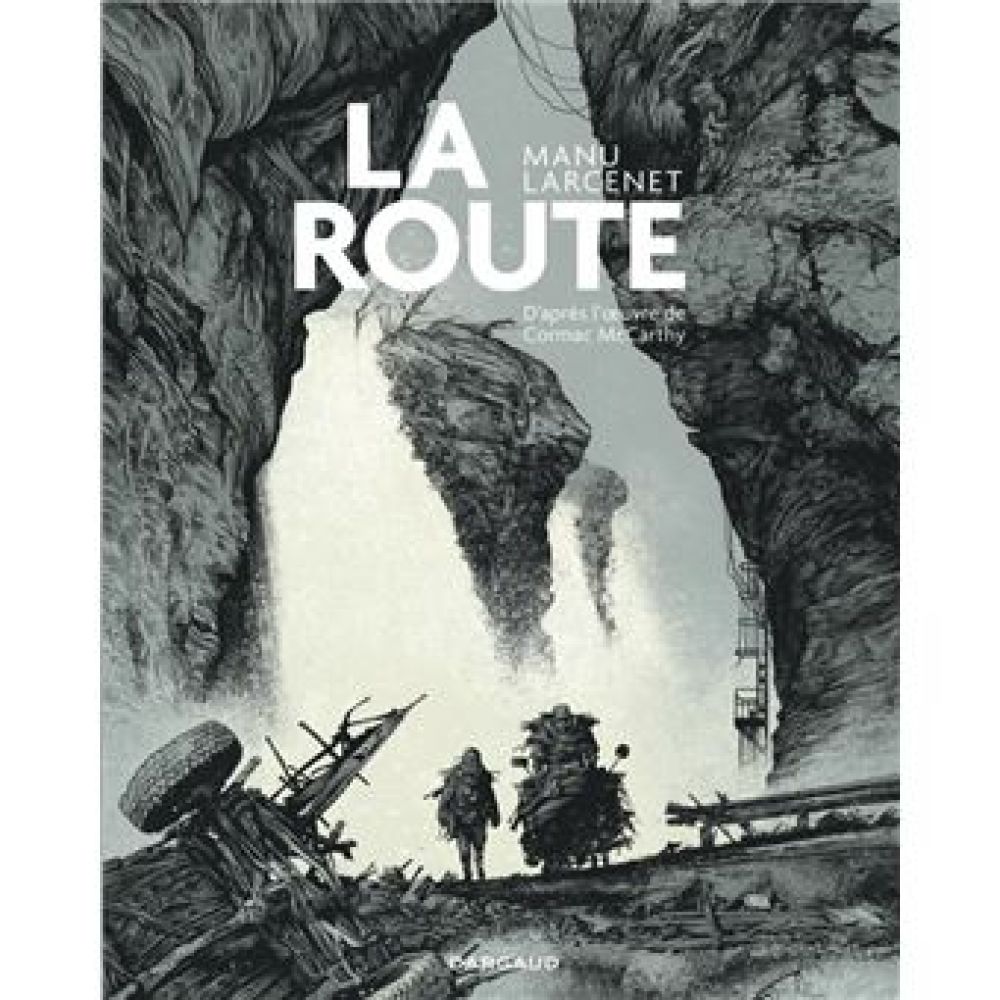 LA ROUTE (LARCENET MANU)