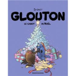 GLOUTON, TOME 08 - LE CABOT DE NOEL (B-GNET)