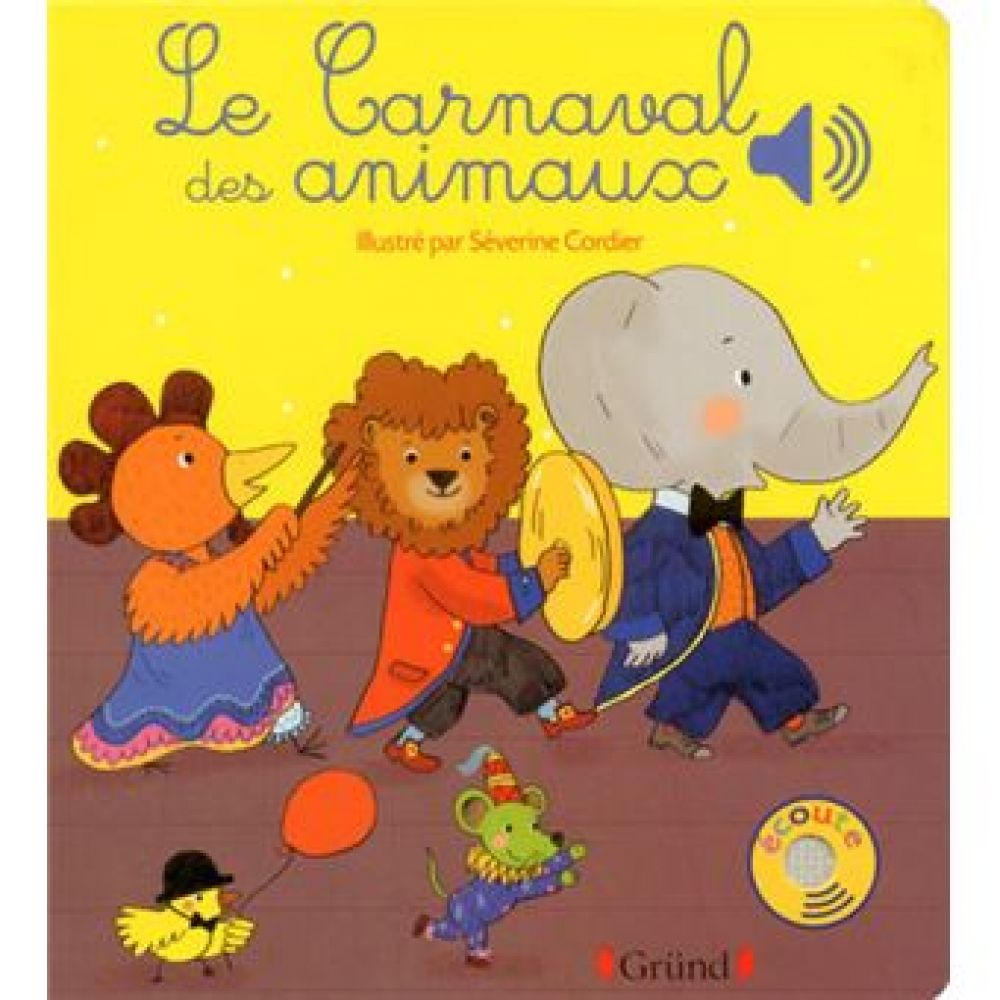 LE CARNAVAL DES ANIMAUX (COLLET/CORDIER)