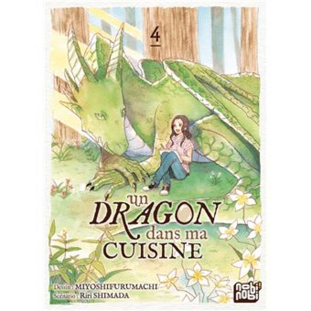 UN DRAGON DANS MA CUISINE T04 (MANON DEBIENNE. SAYAKA OKADA. MIYOSHIFURUMACHI. RIRI SHIMADA)