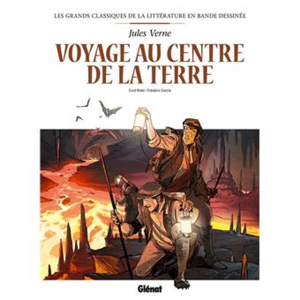 VOYAGE AU CENTRE DE LA TERRE EN BD (JULES VERNE, CURD RIDEL, FRÉDÉRIC GARCIA)