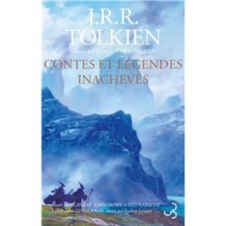 CONTES ET LEGENDES INACHEVES (TOLKIEN)