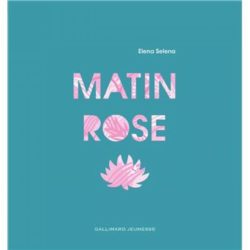 MATIN ROSE - LIVRE POP-UP (SELENA ELENA)