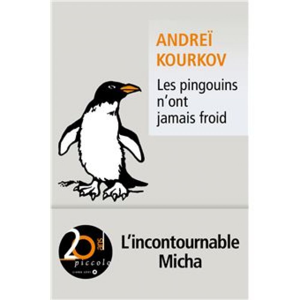 LES PINGOUINS N ONT JAMAIS FROID (KOURKOV ANDREI)