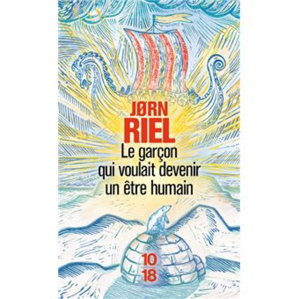LE GARCON QUI VOULAIT DEVENIR UN ETRE HUMAIN (RIEL JORN)