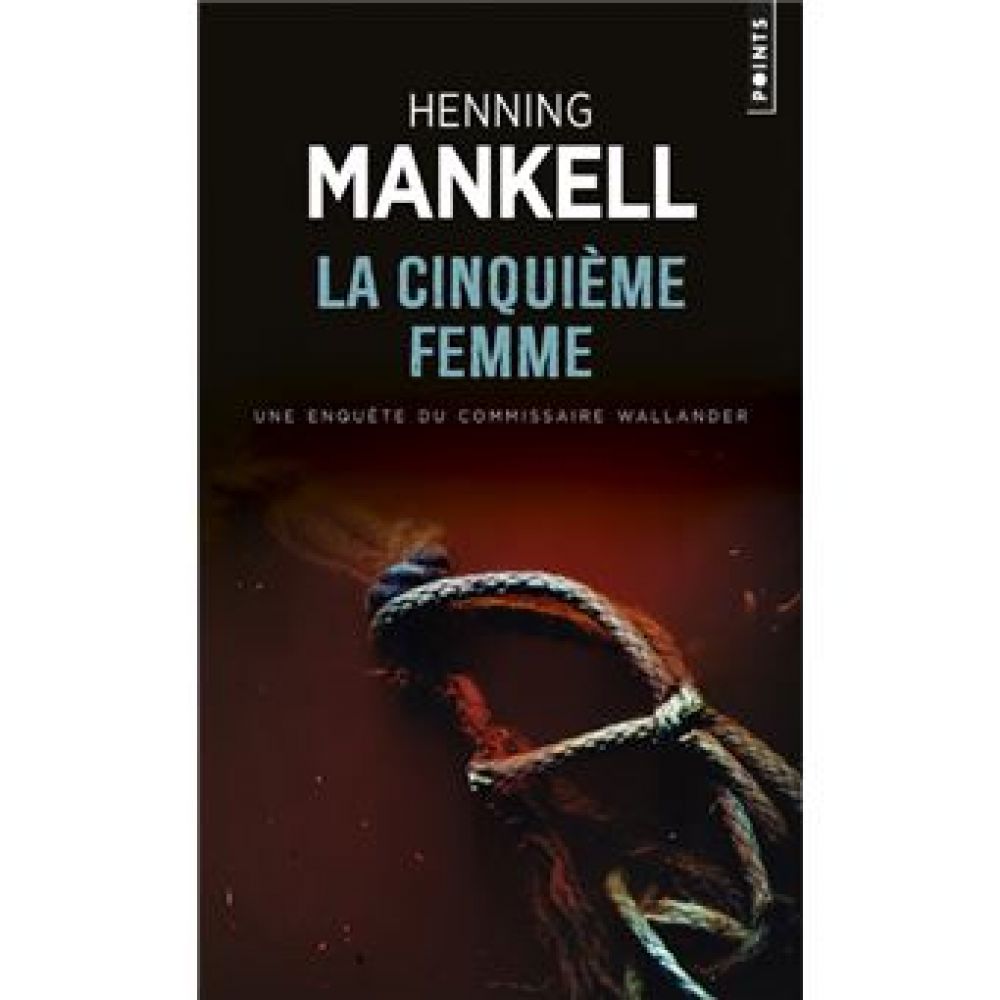 LA CINQUIEME FEMME (HENNING MANKELL)