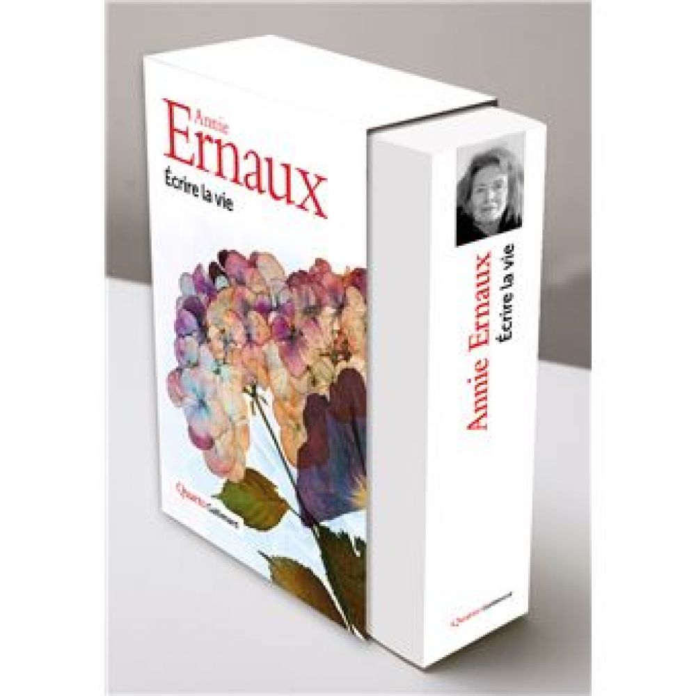 ECRIRE LA VIE (ANNIE ERNAULT)