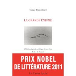 LA GRANDE ENIGME (TOMAS TRANSTROMER)