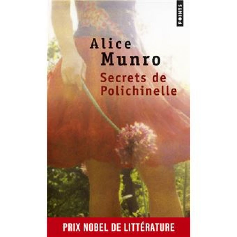 SECRETS DE POLICHINELLE (ALICE MUNRO)