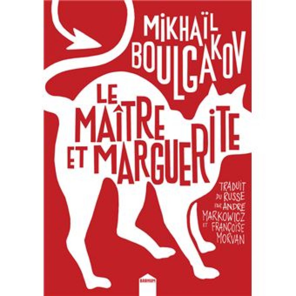 LE MAITRE ET MARGUERITE (MIKHAIL BOULGAKOV)
