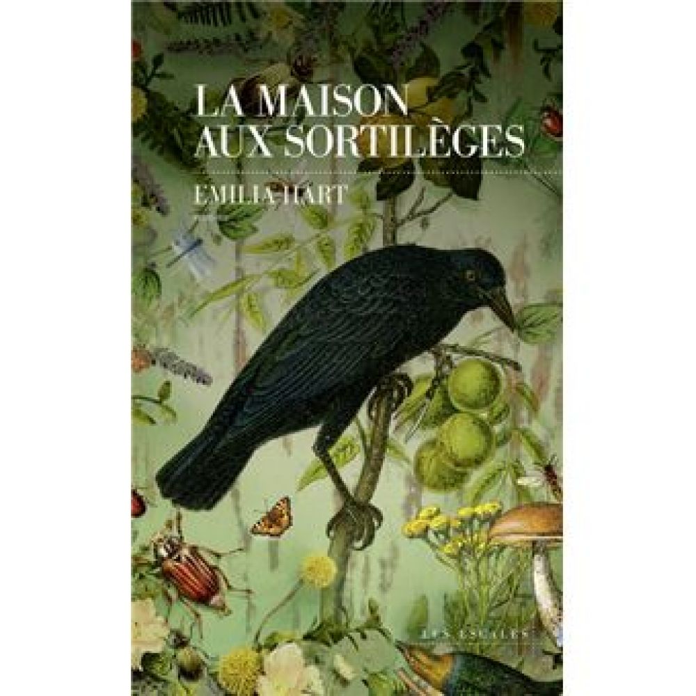 LA MAISON AUX SORTILEGES (EMILIA HART)