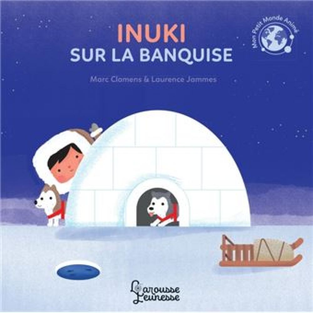 INUKI SUR LA BANQUISE (CLAMENS/JAMMES)