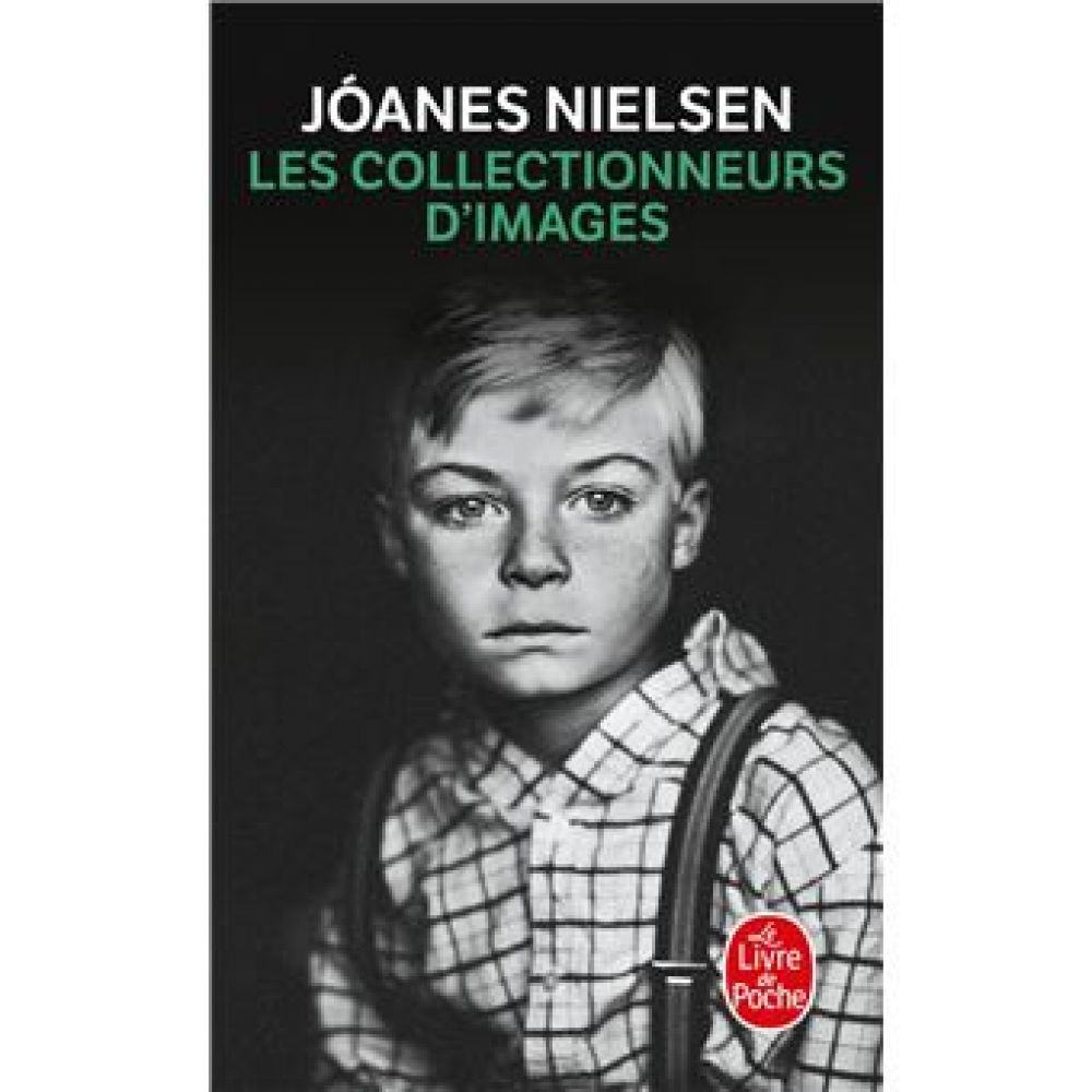 LES COLLECTIONNEURS D'IMAGES (NIELSEN JOANES)