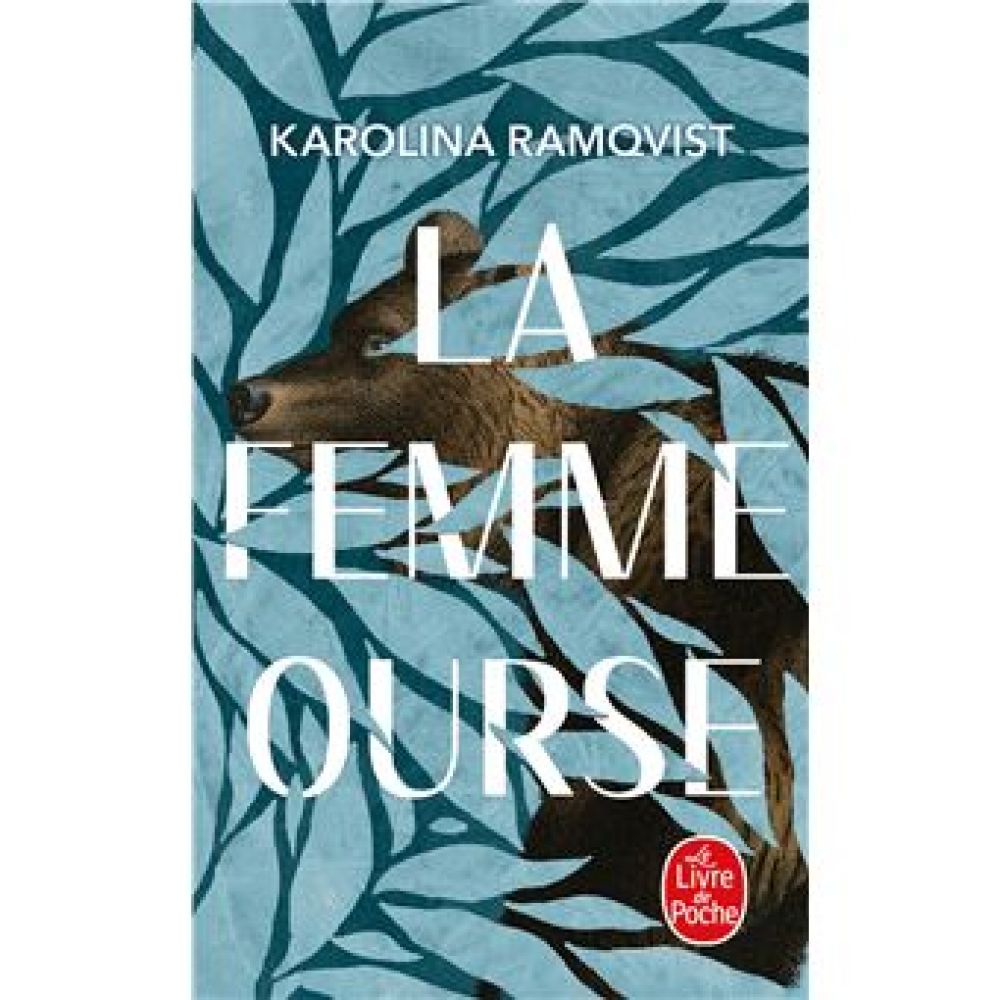 LA FEMME OURSE (RAMQVIST KAROLINA)
