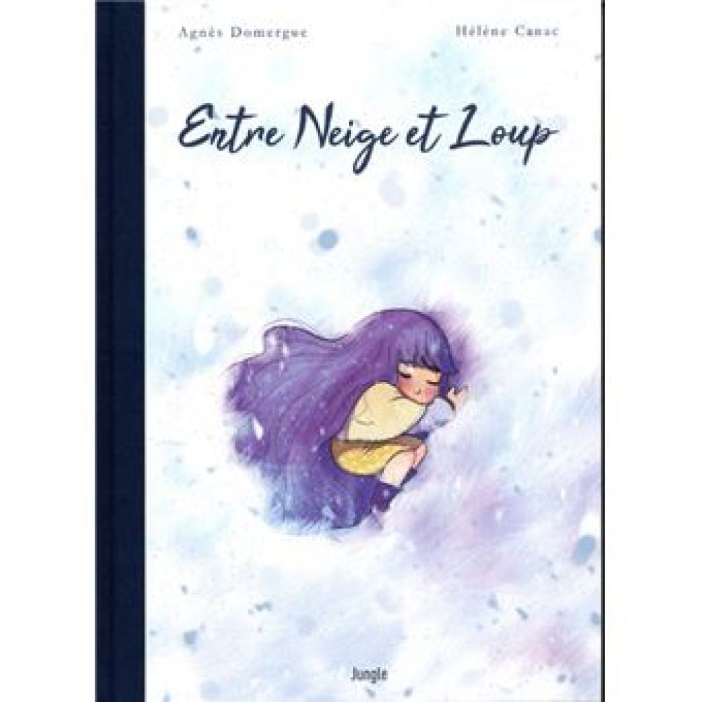 ENTRE NEIGE ET LOUP (DOMERGUE / CANAC)