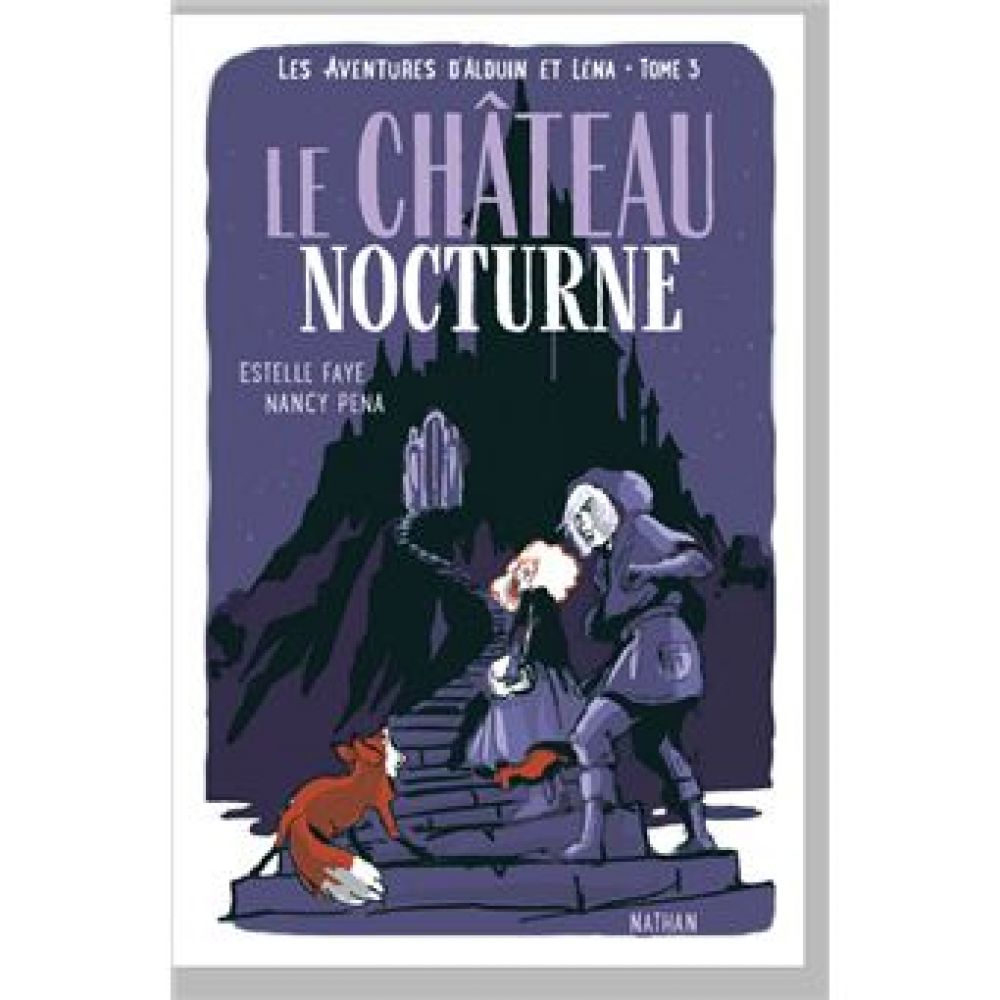 LES AVENTURES D'ALDUIN ET LENA - TOME 3 LE CHATEAU NOCTURNE - VOL03 (FAYE / PENA)