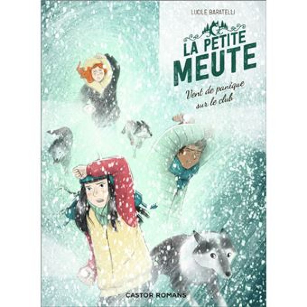 LA PETITE MEUTE - T03 - VENT DE PANIQUE SUR LE CLUB