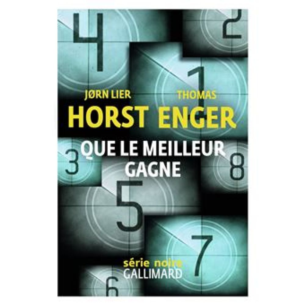 QUE LE MEILLEUR GAGNE (HORST ENGER)