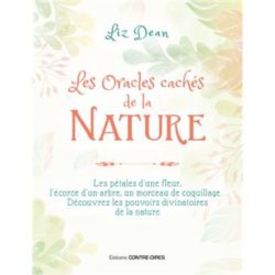 ORACLES CACHES DE LA NATURE (DEAN LIZ)