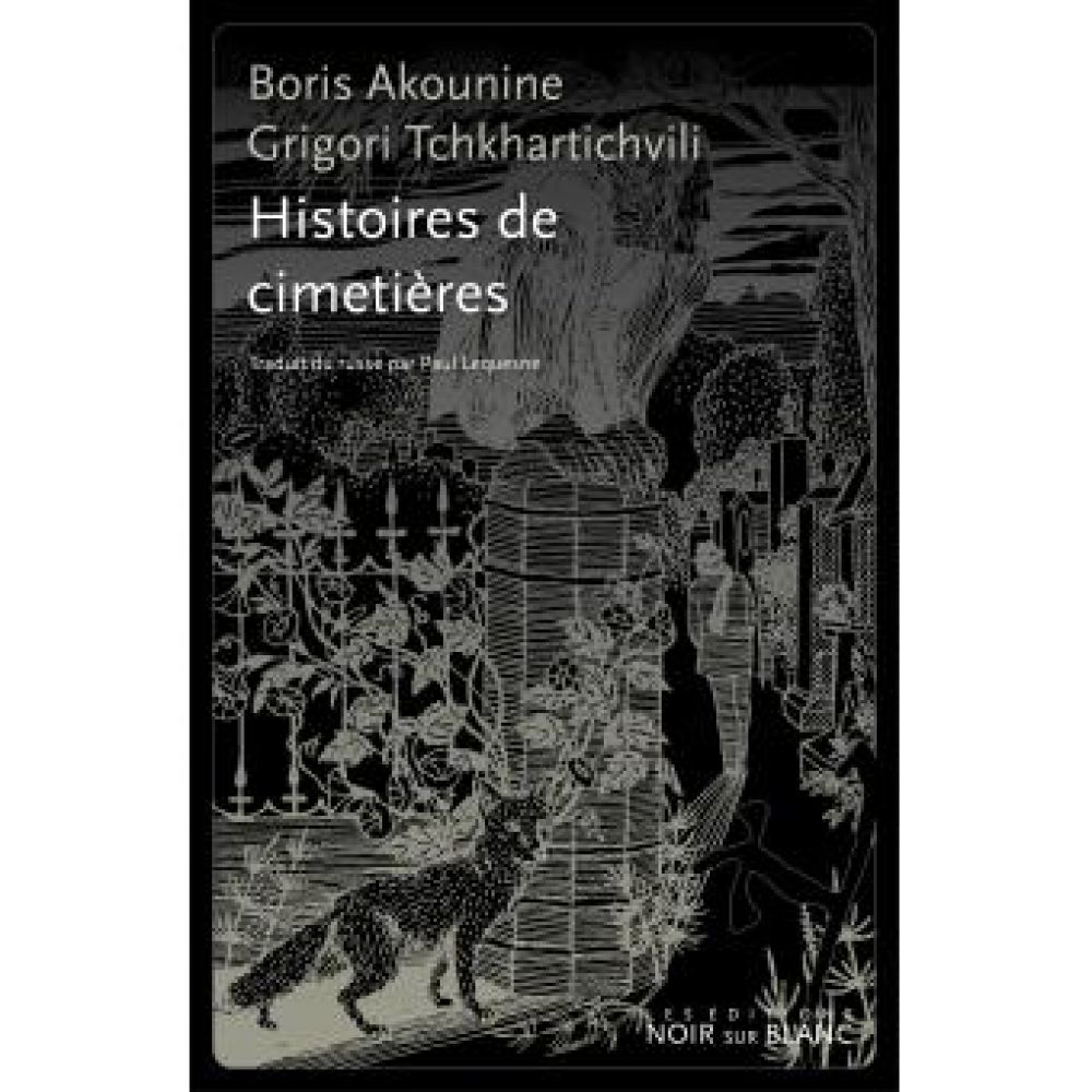 HISTOIRES DE CIMETIERES (AKOUNINE BORIS)