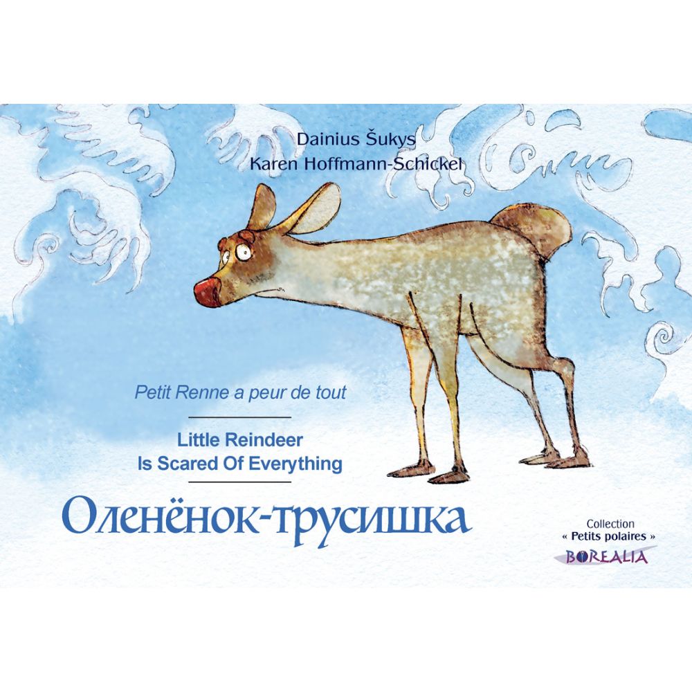 PETIT RENNE A PEUR DE TOUT BILINGUE (RUSSE) - KAREN HOFFMANN-SCHICKEL