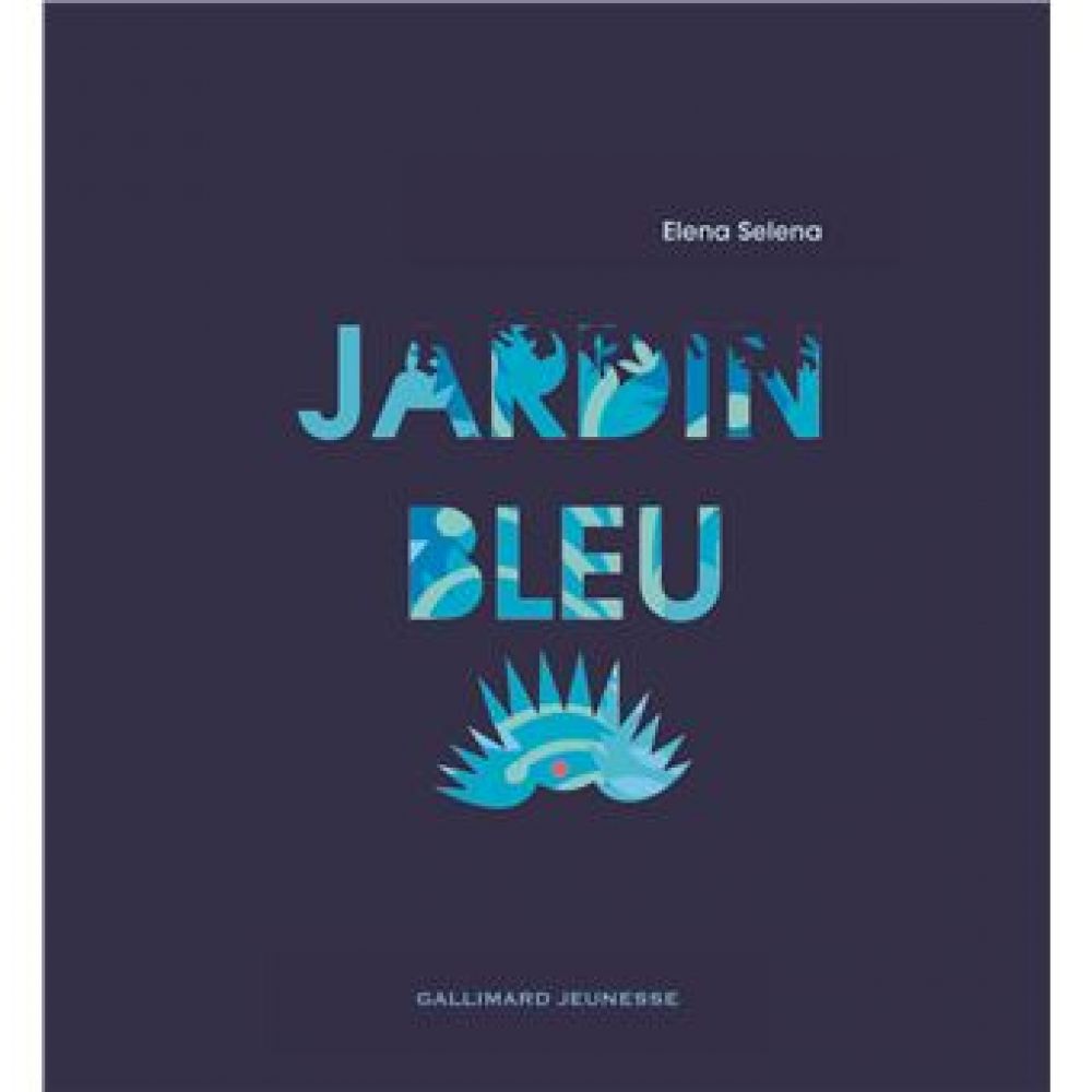 JARDIN BLEU (SELENA ELENA)
