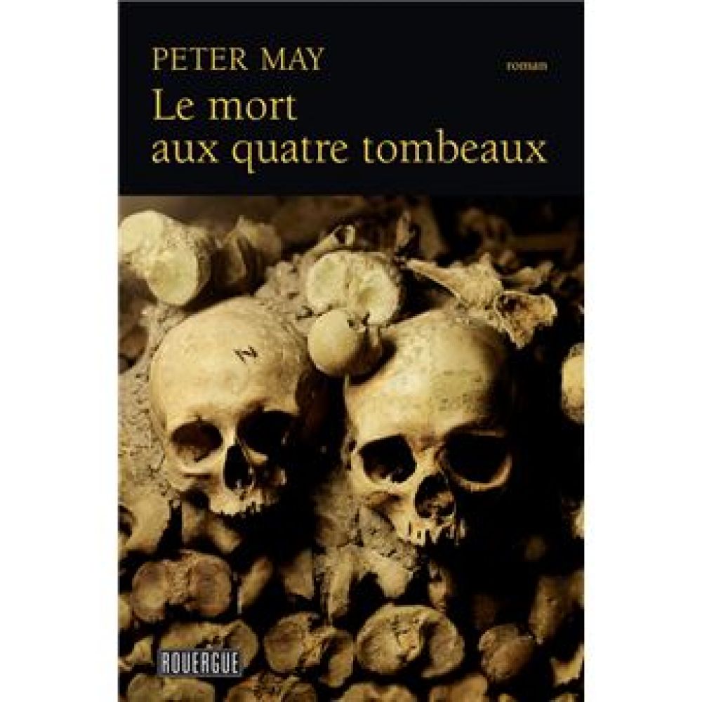 LE MORT AUX QUATRE TOMBEAUX (MAY PETER)